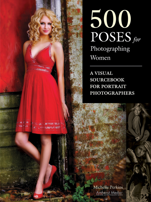Title details for 500 Poses for Photographing Women by Michelle Perkins - Available